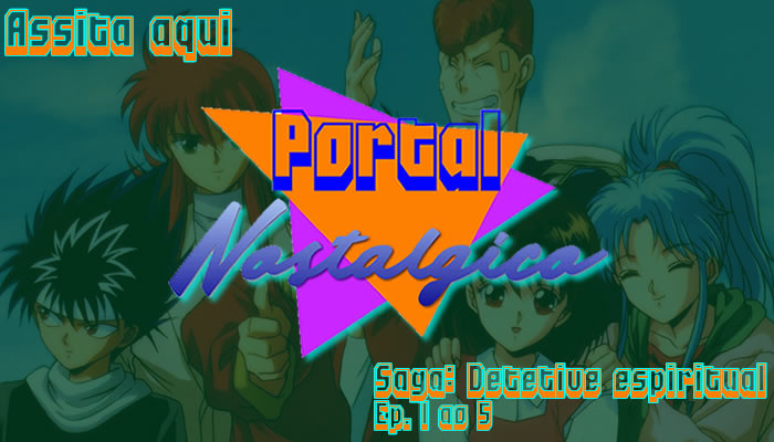 Saga por Saga: Yu Yu Hakusho – Detetive Espiritual